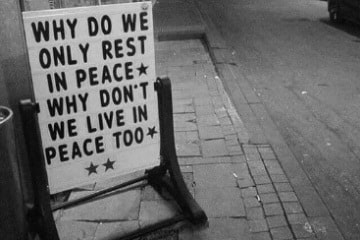 'Repose en paix’ ou Pourris en paix ? Et s'il valait mieux vivre en Paix ?