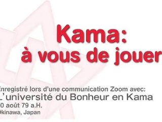 Kama à vous de jouer